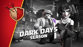 Dark Days Are Upon Us | Clash of Clans New Season