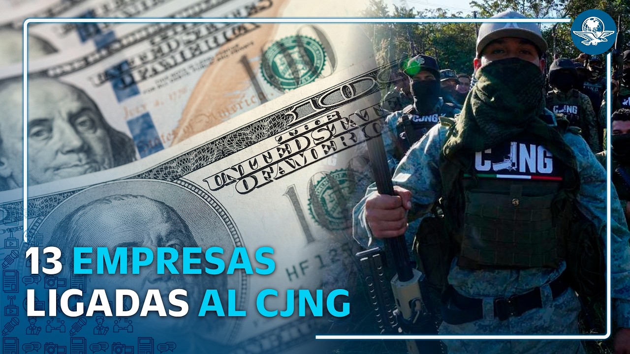 EU revela las 13 empresas ligadas al presunto lavado del CJNG; hay tequileras y gasolineras