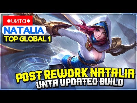Natalia Post Rework Gameplay, Unta Updated Build [ Top Global 1 Natalia ] ●υитα● Natalia