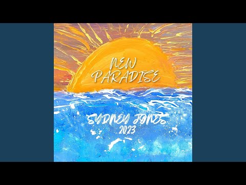 New Paradise - Sydney Jones