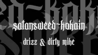 Drizz & Dirty Mike - SatansweedKokain - WWS2 Promotrack!