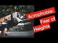 Acrophobia Fear Of Heights