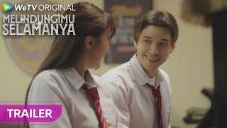 Download lagu Protecting You Forever | TRAILER | WeTV Original | Stefan William, Marshanda mp3