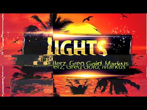 YELLOW KILLERZ & GREG GOLD & MARKUS - Lights  [Official Audio]