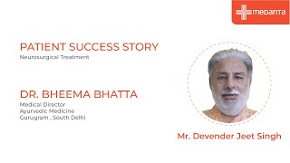 Patient Success Story: Neurosurgical Treatment | Dr. Bheema Bhatta - Video Thumbnail