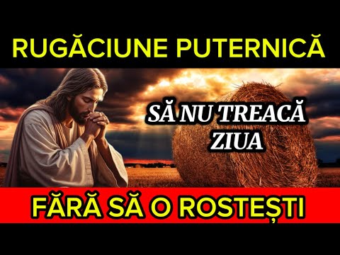 Rugăciunea zilei de DUMINICĂ - Rugăciune scurtă dar puternică 🙏🏻