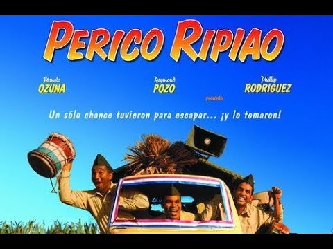 PERICO RIPIAO - PELÍCULA DOMINICANA | COMPLETA EN ESPAÑOL LATINO