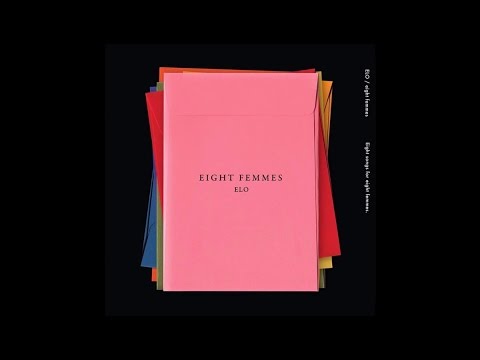 [Full Album] ELO - 8 Femmes