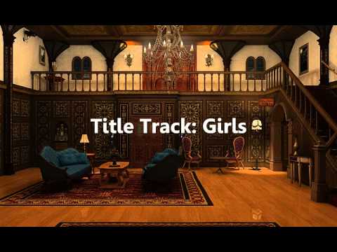 Music Track: Girls - Nancy Drew: The Captive Curse