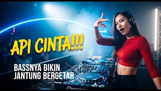 Download lagu DJ API CINTA NONSTOP 🔥 BASS JANTUNG BERGETAR | DJ FULL BASS mp3