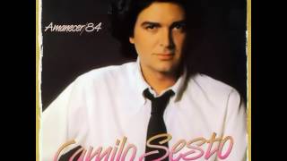 CAMILO SESTO / Amanecer 84 / Disco Completo