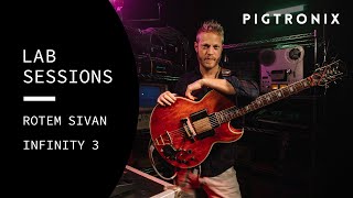 Video thumbnail for Pigtronix Lab Sessions: Rotem Sivan x Infinity 3 by Pigtronix