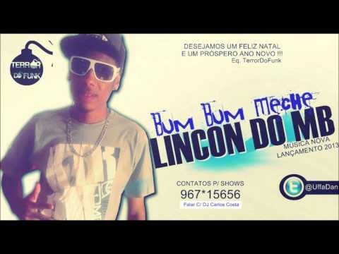 MC LINCON DO MB BUM BUM MEXE ((DJ DEYMISSON))