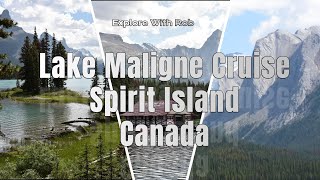 Lake Maligne & Spirit Island Cruise Jasper National Park Canada