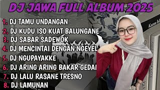Download lagu DJ JAWA FULL ALBUM | DJ TAMU UNDANGAN X EGO WONG TUO X SABAR SADEWOK TERBARU 2025 FULLBASS mp3 Download lagu DJ JAWA FULL ALBUM | DJ TAMU UNDANGAN X EGO WONG TUO X SABAR SADEWOK TERBARU 2025 FULLBASS mp3