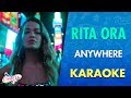 Rita Ora - Anywhere (Karaoke) | CantoYo