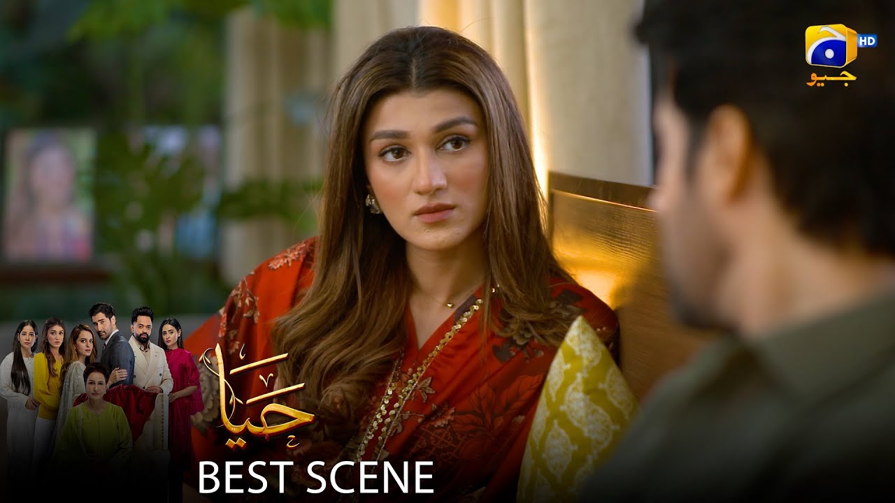 Haya Episode 54 | 𝐁𝐞𝐬𝐭 𝐒𝐜𝐞𝐧𝐞 𝟎𝟒 | Sumbul Iqbal - Mirza Zain Baig - Saba Faisal | HAR PAL Geo