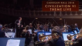 CIVILIZATION VI Theme Live | Cadogan Hall 2016