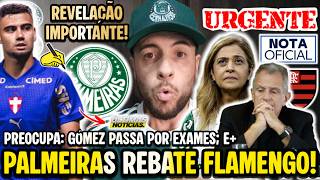 URGENTE! PALMEIRAS E FLAMENGO O BICHO TA PEGANDO! ANDREAS QUER PERMANECER NO VERDÃO! GÓMEZ FORA? E+