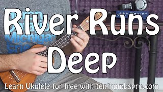 Ukulele Tutorial - Two Chord Song - River Runs Deep - JJ Cale, Eric Clapton