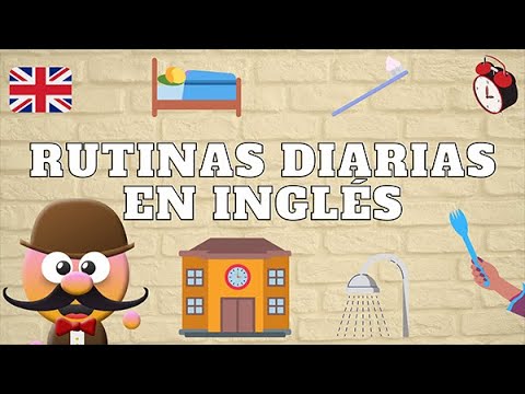 RUTINAS DIARIAS EN INGLÉS -DAILY ROUTINES- INGLÉS PARA NIÑOS CON MR.PEA - ENGLISH FOR KIDS