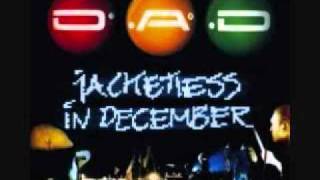 Jacketless in December - D-A-D.wmv