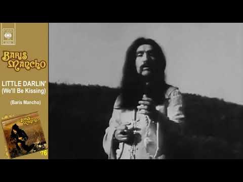 Videoclip de Little Darlin' (We'll Be Kissing) — Barış Manço