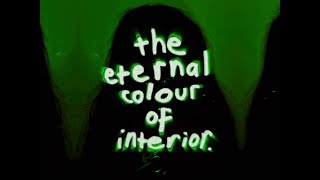 The Eternal Colour of Interior | Official Trailer