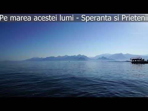 Pe marea acestei lumi -  Speranta si Prietenii