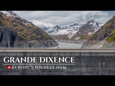 Grande Dixence Dam and Zipline – The greatest Dam of Switzerland and Europe – Incredible Monument