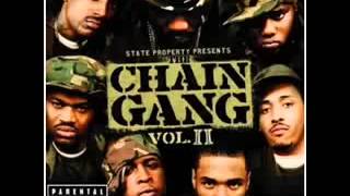 State Property   If I Could Do It All Again Chain Gang Vol 2 03 18 2013