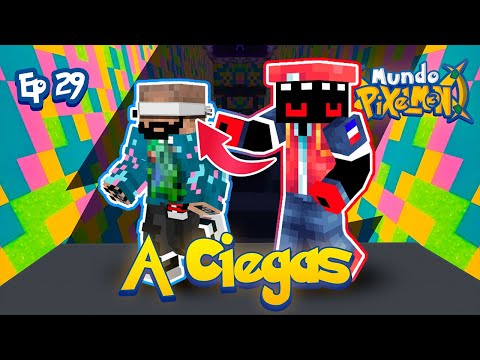 GALA LIDERAZGO A CIEGAS | Mundo Pixelmon 3 EP29