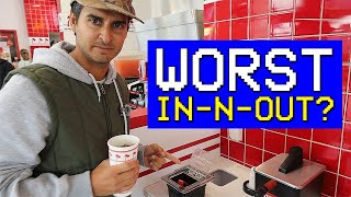 WORST In-N-Out Burger
