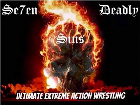 Ultimate Extreme Action Wrestling Seven Deadly Sins PPV promo