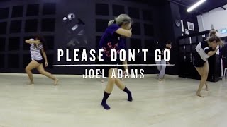 Please Don't Go (Joel Adams) | Step Choreography