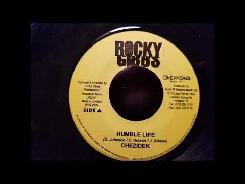 Chezidek - Humble Life - Rocky Gibbs 7"