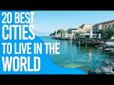 20 Best Cities To Live in the World