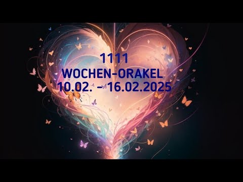 🙏💖WOCHEN-ORAKEL für die Woche vom 10.02. - 16.02.2025    💖🙏