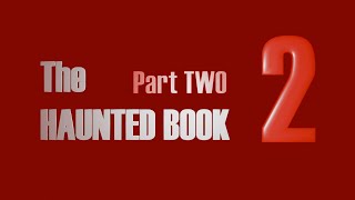 The Haunted Book 2: Part TWO | Official Trailer [HD]