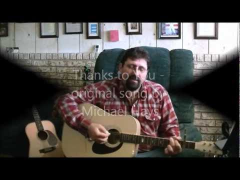 Thanks to You   Original Song by Michael Hays