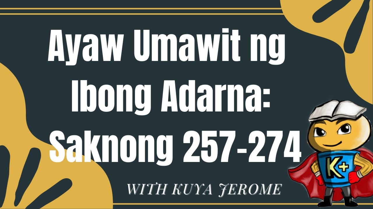 Ayaw Umawit ng Ibong Adarna: Pagbabasa Ng Mga Saknong 257-274 ng Ibong Adarna