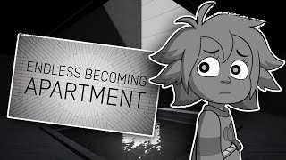 Endless Becoming - Apartment | Onde eu to