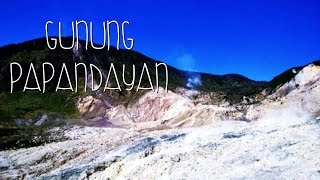 GUNUNG PAPANDAYAN