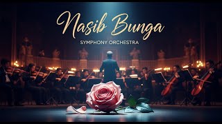 Download lagu Nasib Bunga - Noer Halimah (Cover) Symphony Orchestra | Lyric Video | DanSyah REX mp3 Download lagu Nasib Bunga - Noer Halimah (Cover) Symphony Orchestra | Lyric Video | DanSyah REX mp3