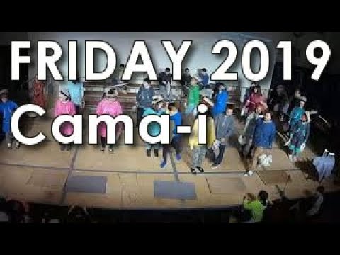 Cama-i 2019 Friday Evening