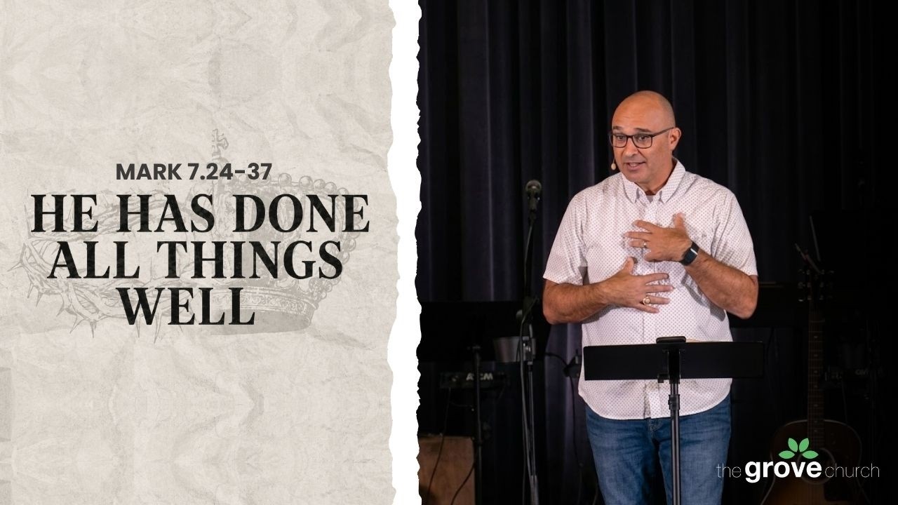 He Has Done All Things Well