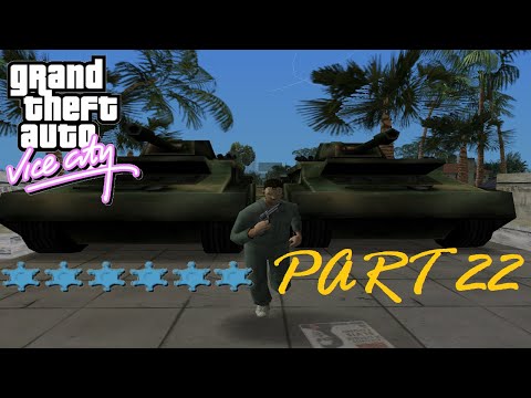 GTA: Vice City - 6 star wanted level playthrough - Part 22