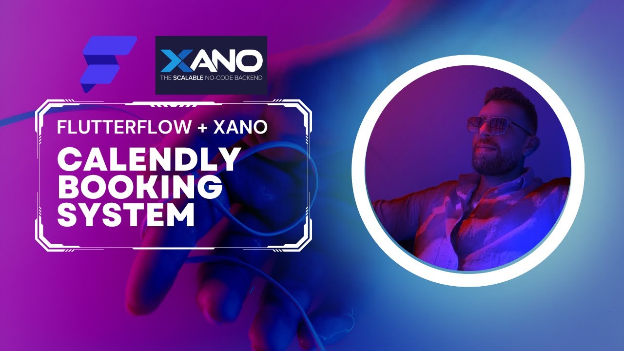 Calendly Style Booking System with Xano and FlutterFlow [Part 2]