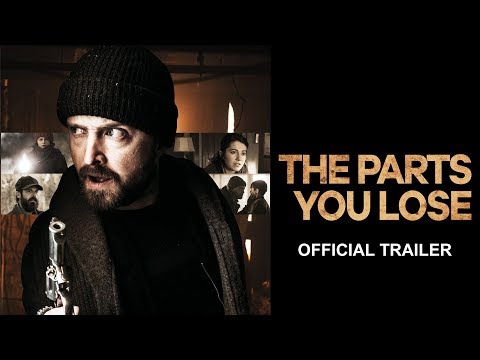 The Parts You Lose (Trailer)