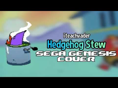 iteachvader - Hedgehog Stew (Sega Genesis Cover)
